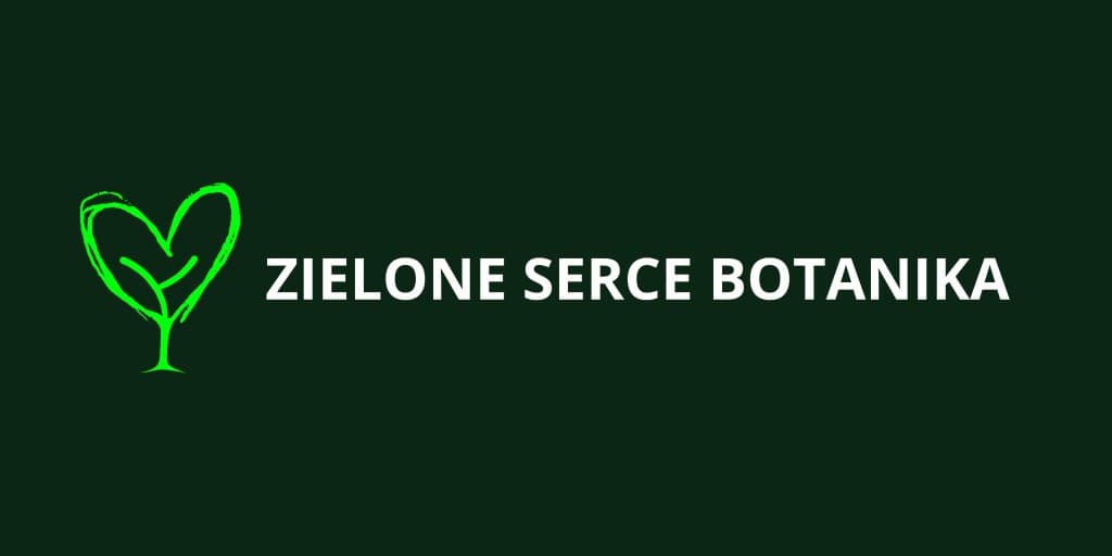 Zielone Serce Botanika